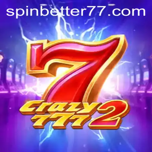 Unveiling Crazy7772: The Thrilling New Spinbetter Game