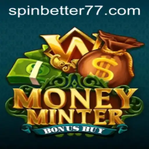 Exploring the Thrills of MoneyMinterBonusBuy: A Spinbetter Adventure